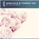 Adam Ellis & Charles Tsai - Six Stolen Kisses